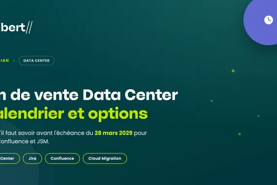 Fin de vente Atlassian Data Center : calendrier et options
