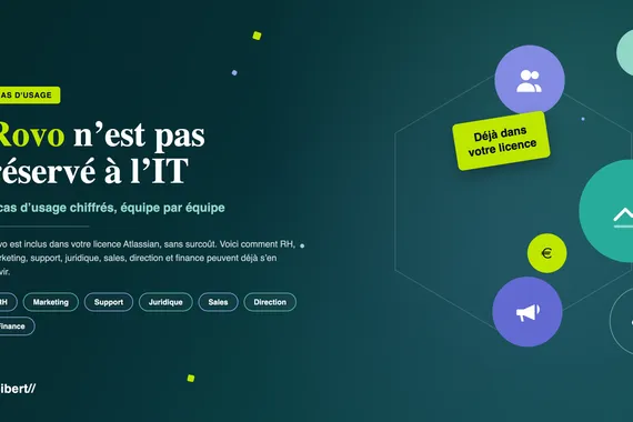 Rovo n'est pas réservé à l'IT, 7 cas d'usage chiffrés, équipe par équipe : RH, Marketing, Support, Juridique, Sales, Direction, Finance