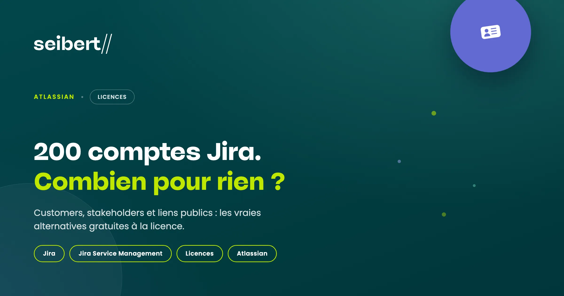 200 comptes Jira, combien pour rien ? Customers, stakeholders et liens publics : les alternatives gratuites à la licence