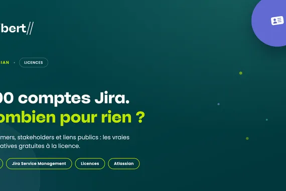 200 comptes Jira, combien pour rien ? Customers, stakeholders et liens publics : les alternatives gratuites à la licence