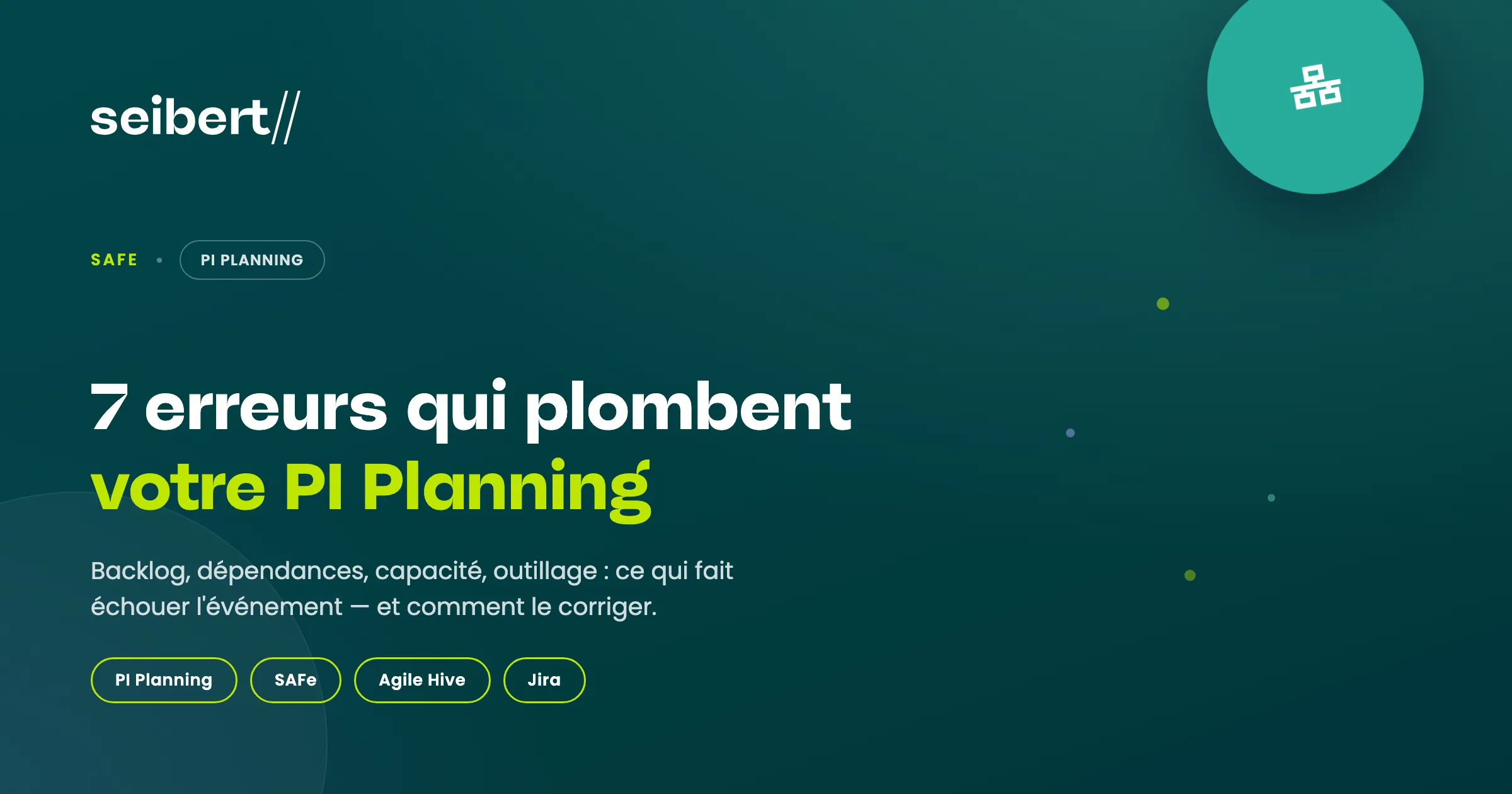PI Planning SAFe : les erreurs fréquentes et les bonnes pratiques