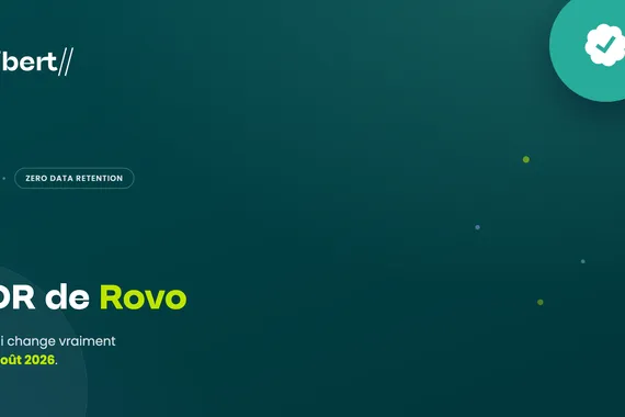 ZDR de Rovo — Ce qui change vraiment le 17 août 2026