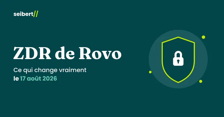 ZDR de Rovo — Ce qui change vraiment le 17 août 2026
